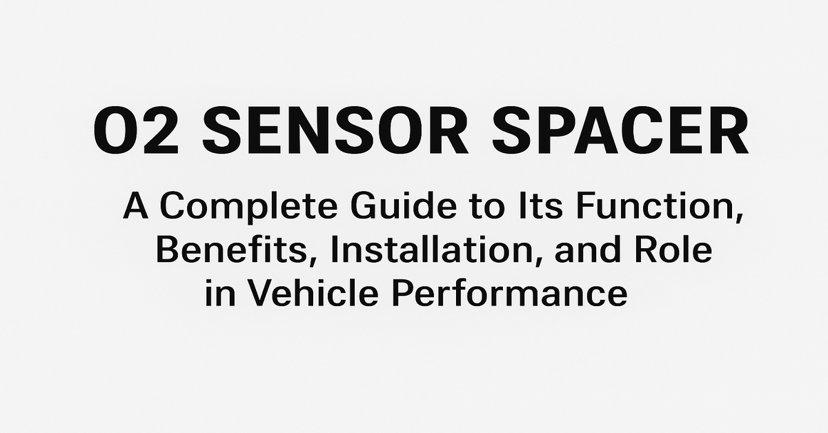 O2 Sensor Spacer