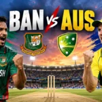 ban vs aus: Bangladesh vs Australia Cricket Guide