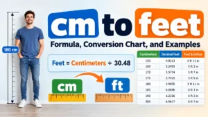 cm to feet: Easy Conversion Formula & Chart