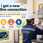 how can i get a new gas pipeline connection | 2026