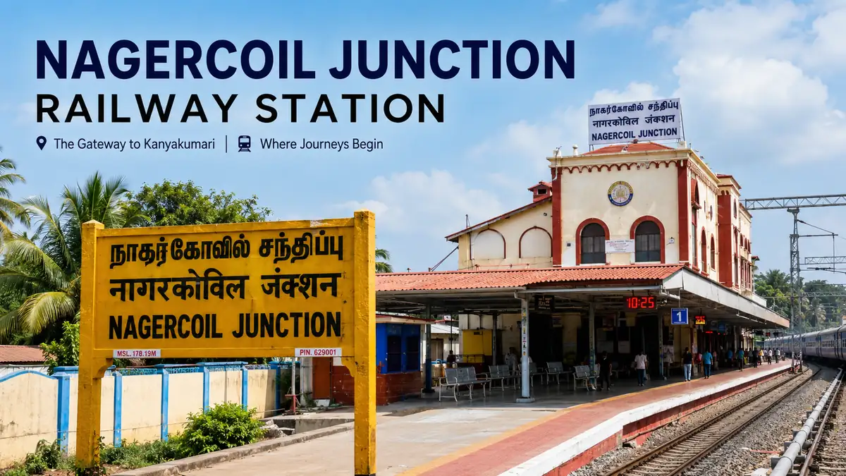 Nagercoil Junction Railway Station: Complete Guide