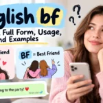 english bf Meaning: Definition, Uses & Examples